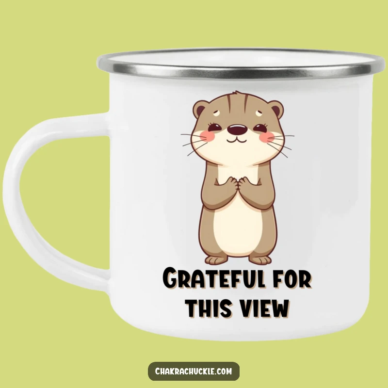 Funny Otter Camping Mug: Sip Gratitude by the Fire - Outdoor Gift