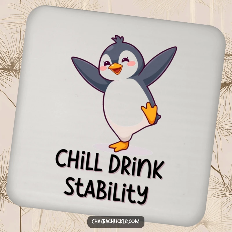 Funny kawaii penguin coaster with a cute, bouncing penguin energetically striking a yoga balance pose, adding playful humor.