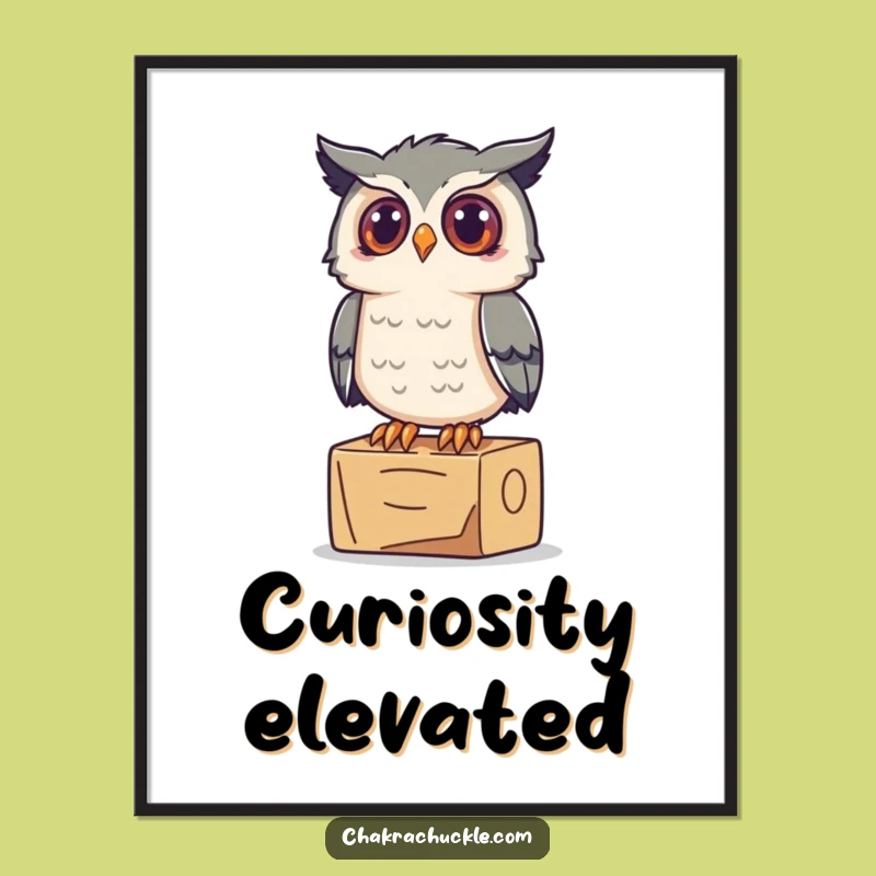 Funny Owl Poster: Curious Percher Art - Wise Decor!