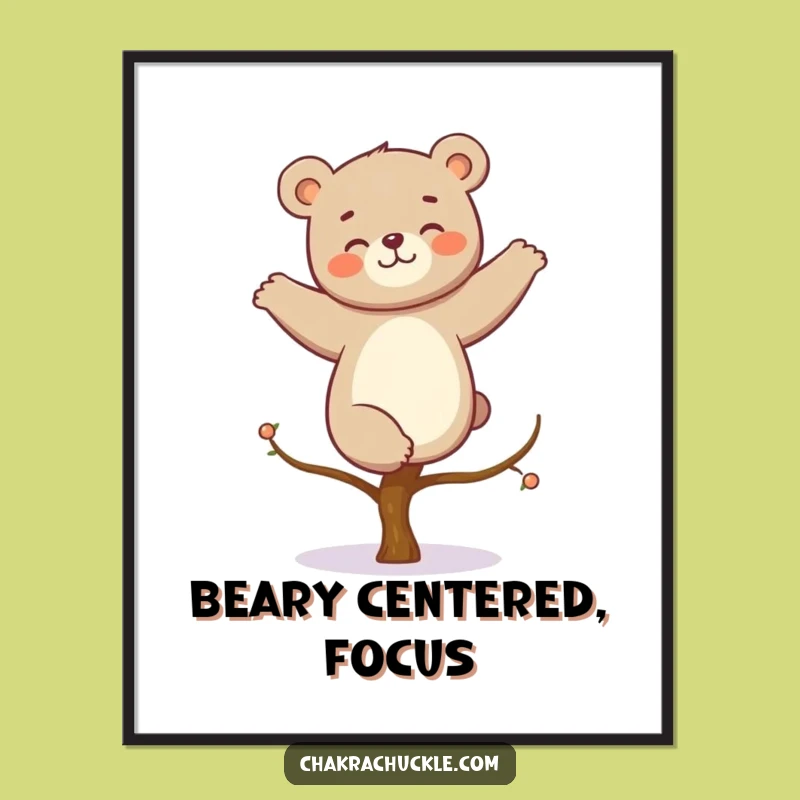 Funny Kawaii Bear Yoga Poster: Giggling Bear Tree Pose Art Print Gift