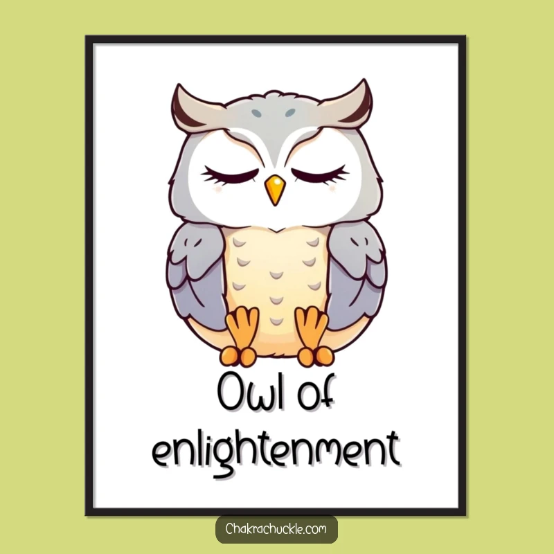 Funny Meditating Owl Poster: Kawaii Bird Zen Art, Serene Decor Gift