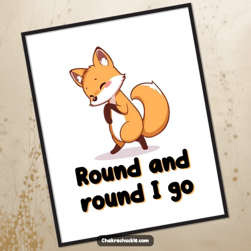 Funny fox poster displaying a curious fox artistically captured chasing its tail in a pretzel yoga pose, full of whimsy.