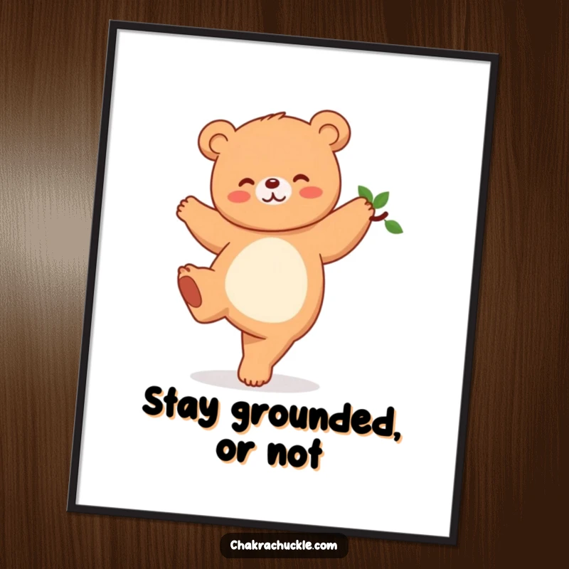Funny Kawaii Bear Yoga Poster featuring a cute giggling bear in a tree pose, perfect whimsical wall art and a humorous gift.