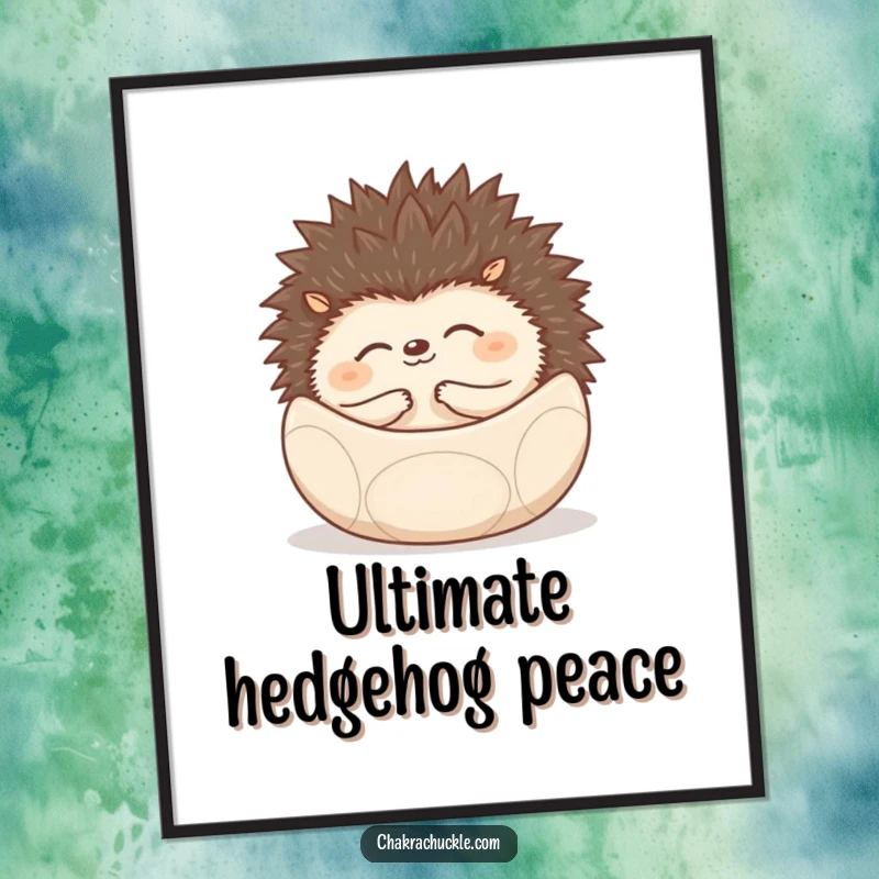 Funny Hedgehog Poster featuring a hedgehog rolled into a zen ball, adding peace and humor to decor.