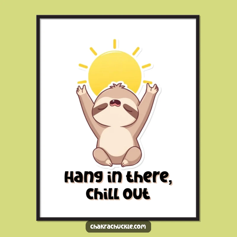 Free Printable Funny Sloth Wall Art - Yoga Chill Downloadable Decor