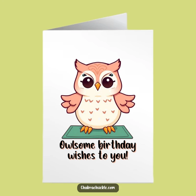 Free Printable Birthday Card: Giggling Owl Meditating - Hilarious Downloadable Gift