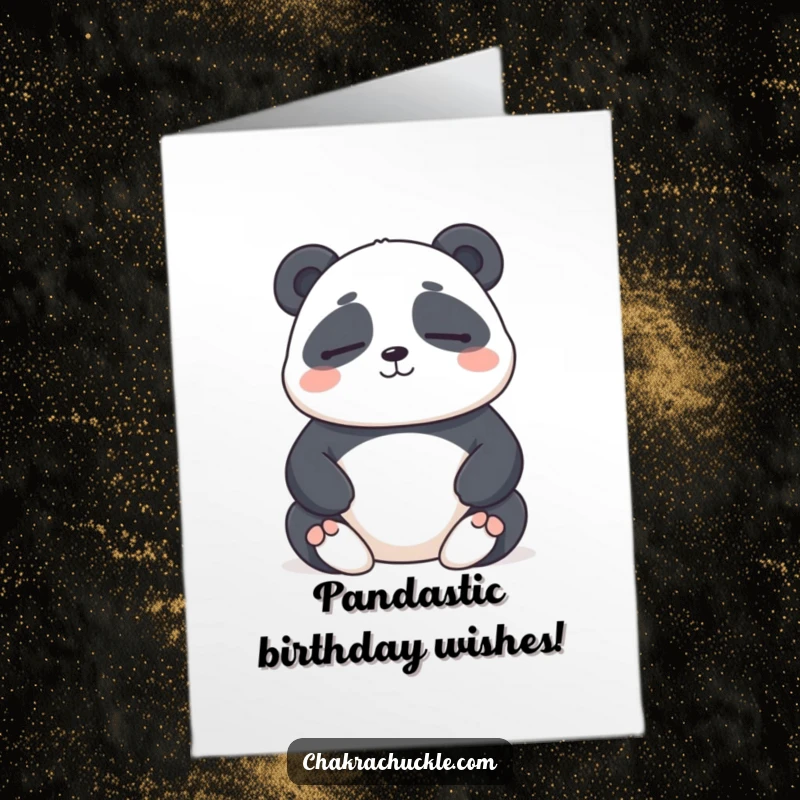Funny Free Printable Birthday Card featuring a chubby panda meditating with eyes closed and a gentle, serene smile.