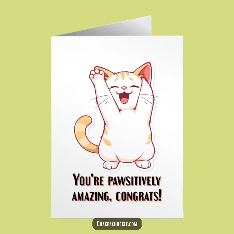 Free Printable Cat Congrats Card: Arching for Success - Downloadable Gift