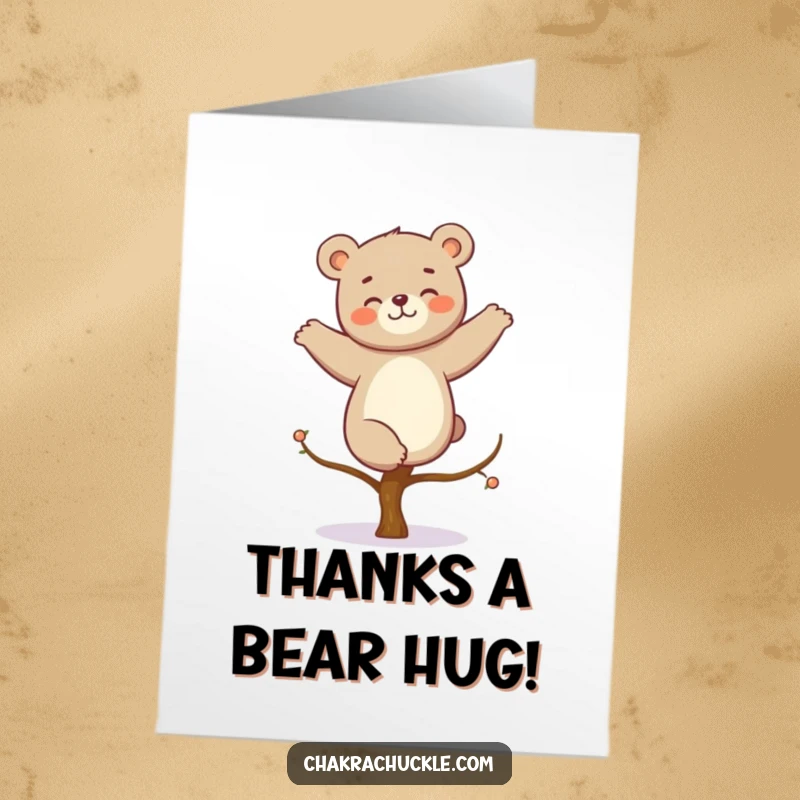 Funny Free Printable Thank You Card: Giggling kawaii bear balances precariously in tree pose, a thank you surprise.